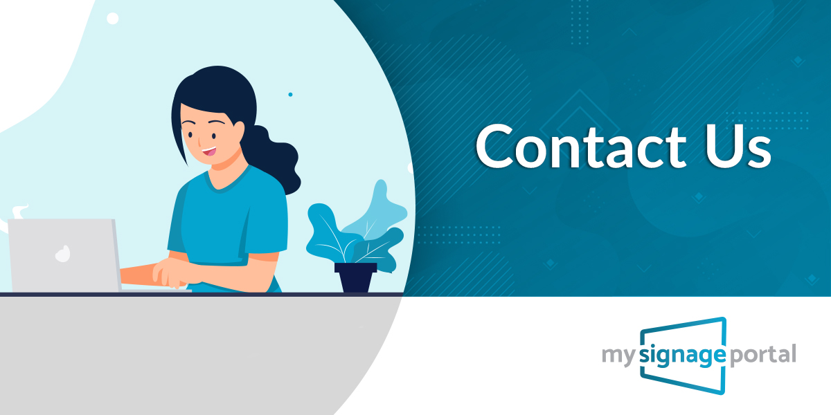 Contact My Signage Portal